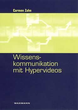 Wissenskommunikation mit Hypervideos