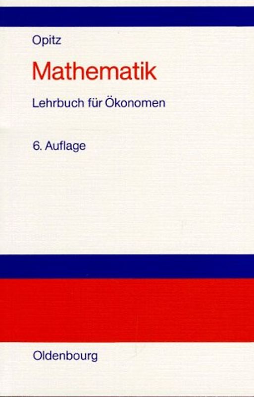 Mathematik. Lehrbuch für Ökonomen