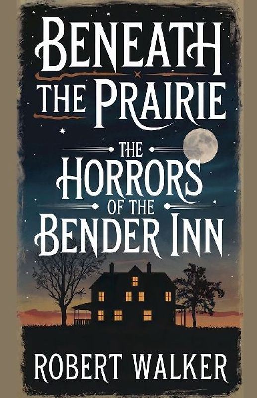 Beneath the Prairie