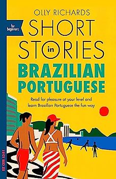 Short Stories in Brazilian Portuguese for Beginners