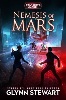 Nemesis of Mars: Starship's Mage Book 13