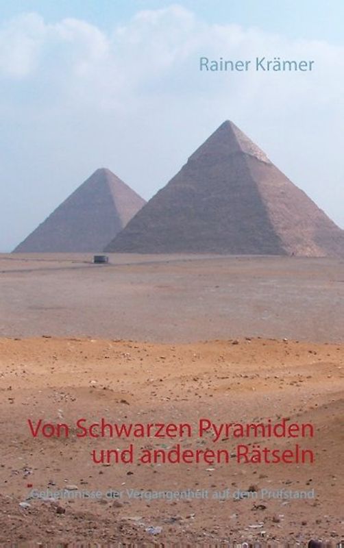 Von Schwarzen Pyramiden und anderen Rätseln
