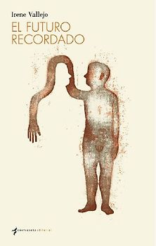 El futuro recordado