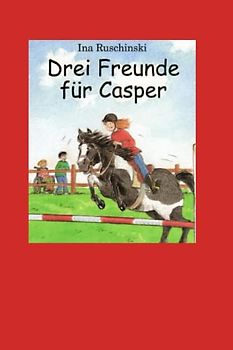 Drei Freunde für Caspar