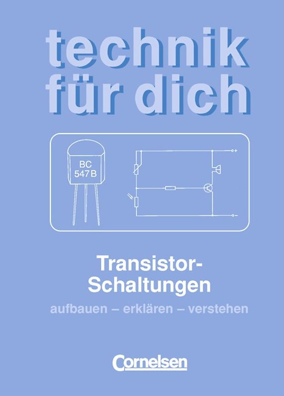 Technik für dich / Transistorschaltungen