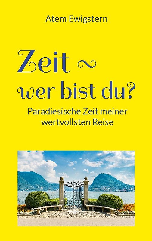 Zeit - wer bist du?