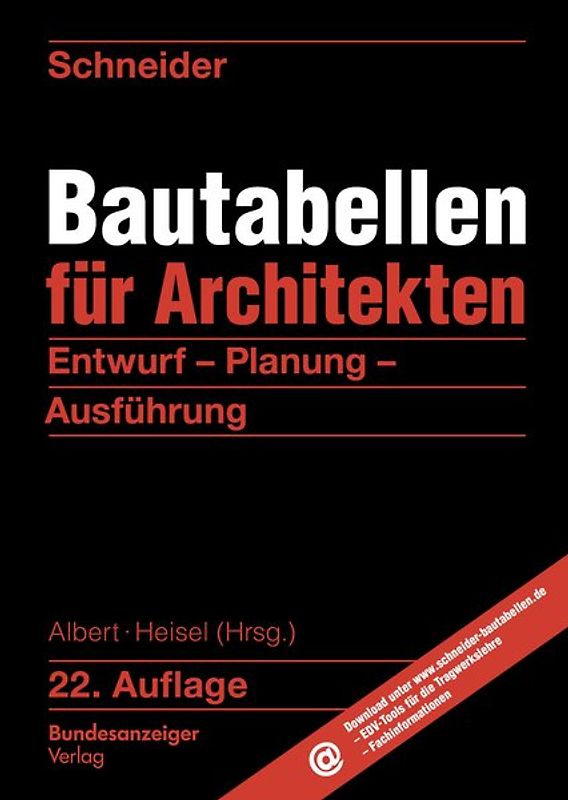 Schneider - Bautabellen für Architekten. Entwurf - Planung - Ausführung
