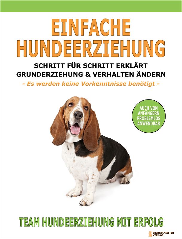 Einfache Hundeerziehung