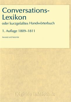 Digitale Bibliothek 131: Conversations-Lexikon oder kurzgefaßtes Handbuch MacOS
