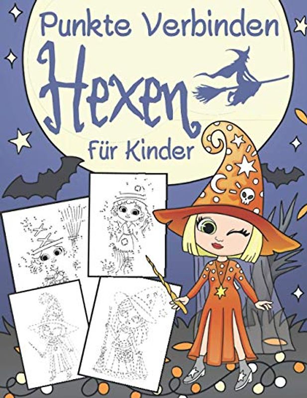 Hexen - Punkte Verbinden: Für Kinder 4-9 Jahre