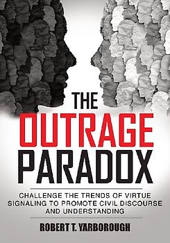 The Outrage Paradox