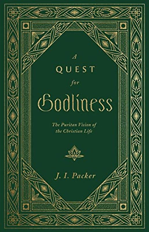 A Quest for Godliness