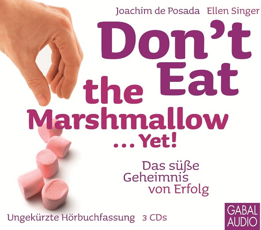 Don't Eat the Marshmallow... Yet!