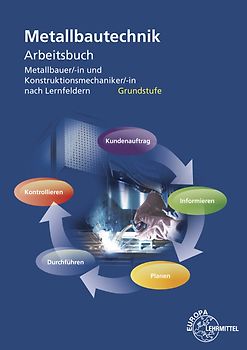 Arbeitsbuch Metallbautechnik Grundstufe