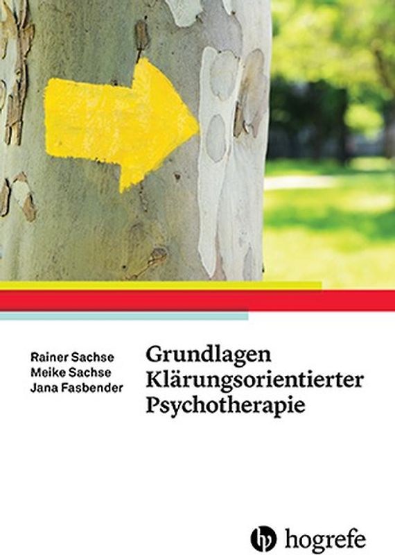 Grundlagen Klärungsorientierter Psychotherapie