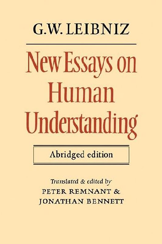 New Essays on Human Understanding Abridged Edition