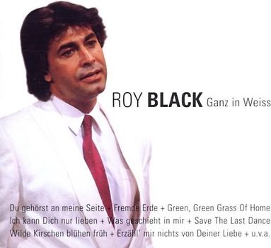 Roy Black - Ganz in Weiss