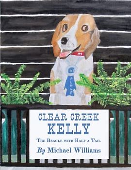 Clear Creek Kelly: The Beagle with Half a Tail