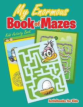 My Enormous Book of Mazes