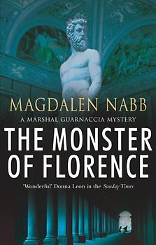 The Monster Of Florence - Nabb, Magdalen