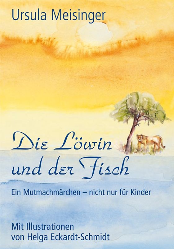 Die Löwin und der Fisch