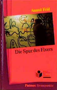 Die Spur des Fixers