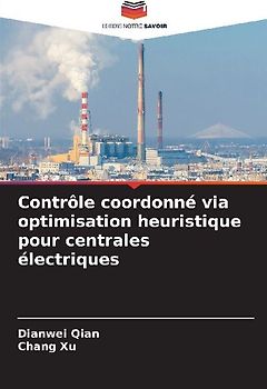Contrôle coordonné via optimisation heuristique pour centrales électriques