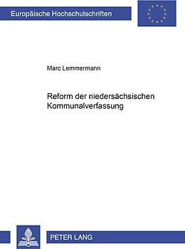 Die Reform der niedersächsischen Kommunalverfassung