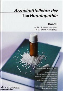 Arzneimittellehre der TierHomöopathie / Arzneimittellehre der TierHomöopathie