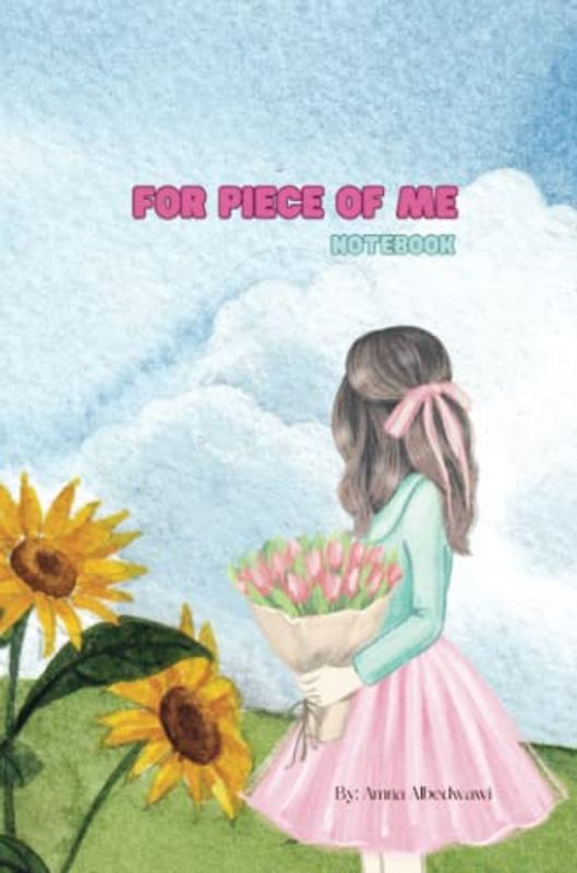 For piece of me (Notebook)