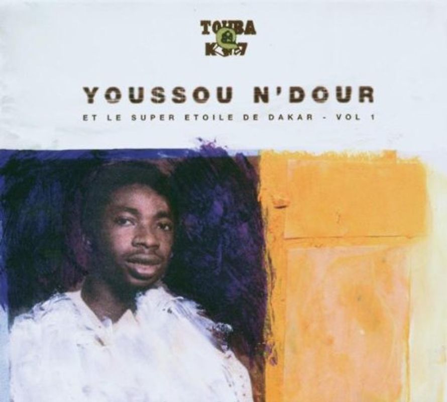 Youssou N'Dour - Et le Super Etoile de Dakar