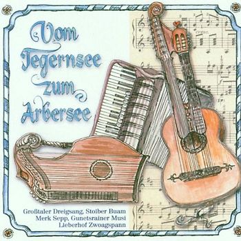 Grosstaler - Vom Tegernsee Zum Arbersee