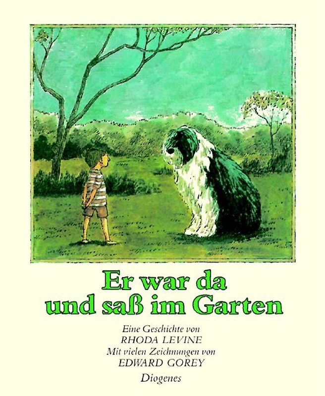 Er war da und sass im Garten