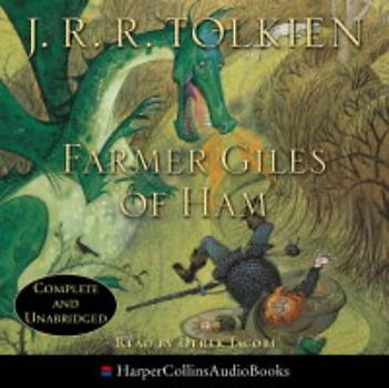 Farmer Giles of Ham. 2 CDs.: Complete & Unabridged - John Ronald Reuel Tolkien
