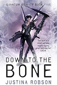 Down to the Bone (Quantum Gravity) - Robson, Justina