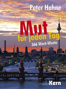 Mut für jeden Tag
