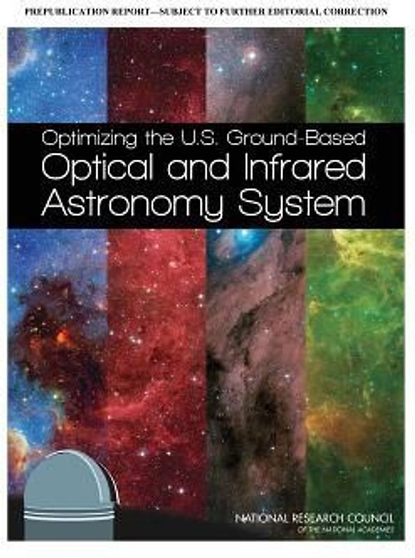 Optimizing the U.S. Ground-Based Optical and Infrared Astronomy System