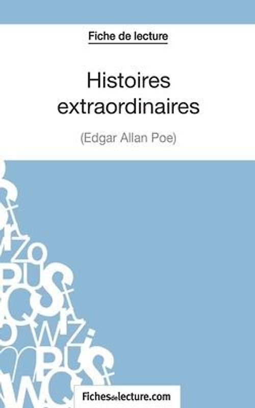 Histoires extraordinaires d'Edgar Allan Poe (Fiche de lecture)