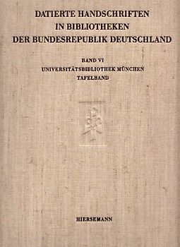 Datierte Handschriften in Bibliotheken der Bundesrepublik Deutschland