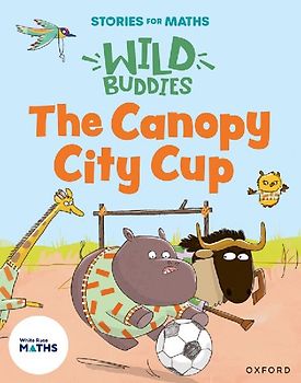 Stories for Maths: EYFS: The Canopy City Cup (Shapes with 4 sides)