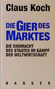 Die Gier des Marktes
