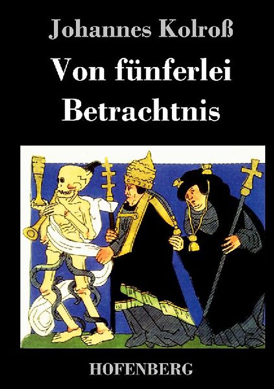 Von fünferlei Betrachtnis