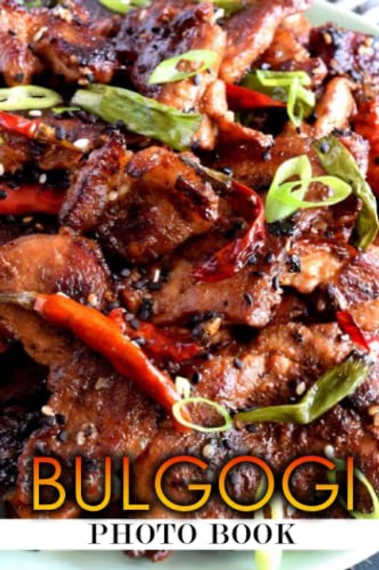 Bulgogi Photo Book: Amazing Food Through High-Quality Images | Perfect Gifts For Friends & Family