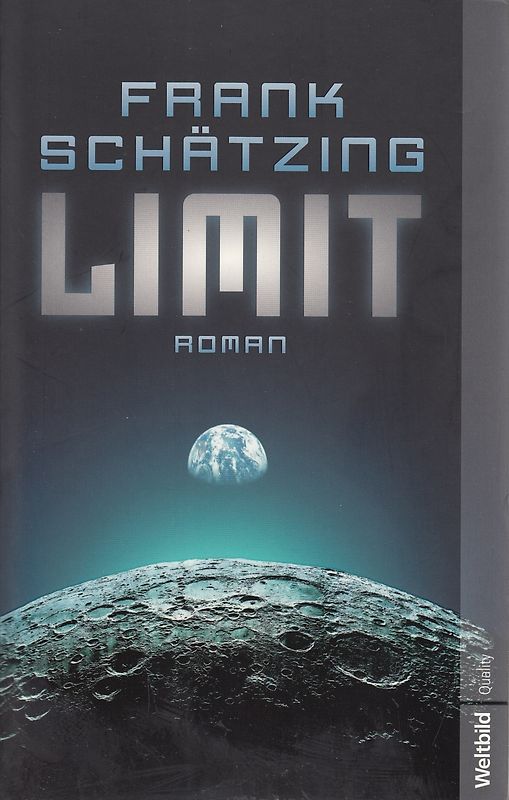 Limit - Frank Schätzing [Taschenbuch, Weltbild]