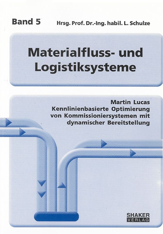 Kennlinienbasierte Optimierung von Kommissioniersystemen mit dynamischer Bereitstellung