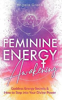 Feminine Energy Awakening