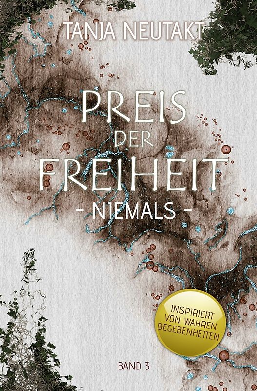 Preis der Freiheit: Niemals