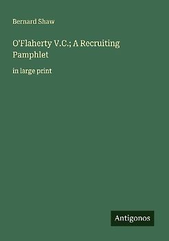 O'Flaherty V.C.; A Recruiting Pamphlet