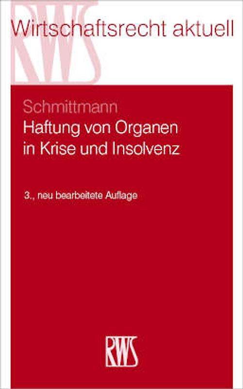 Haftung von Organen in Krise und Insolvenz