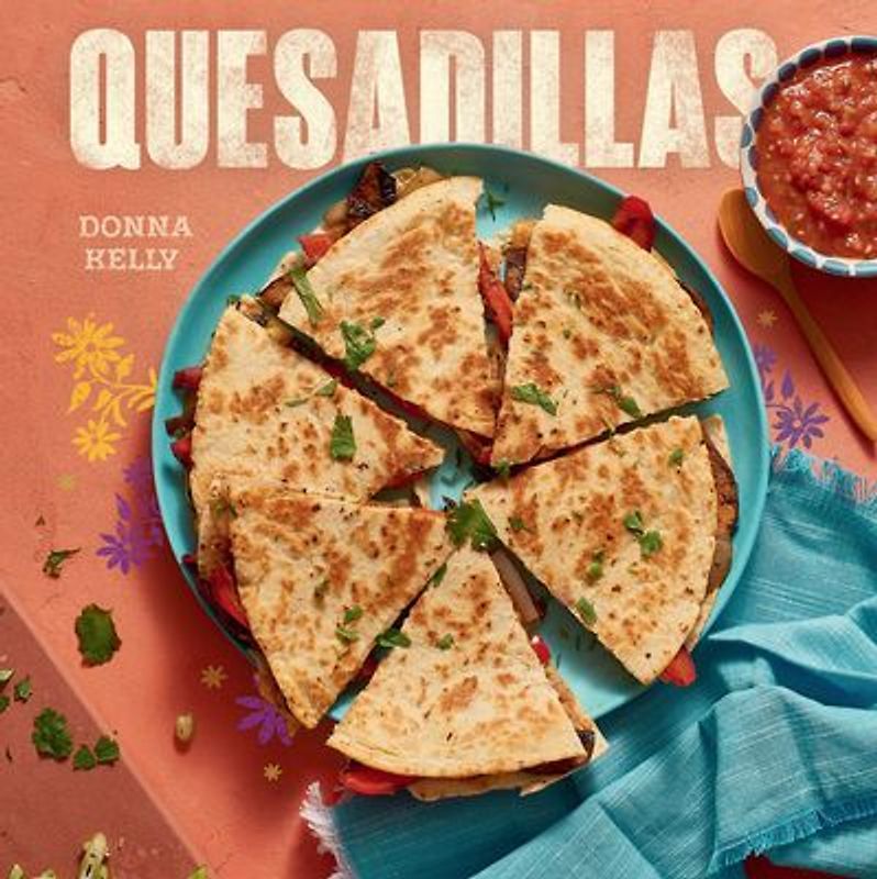 Quesadillas, New Edition